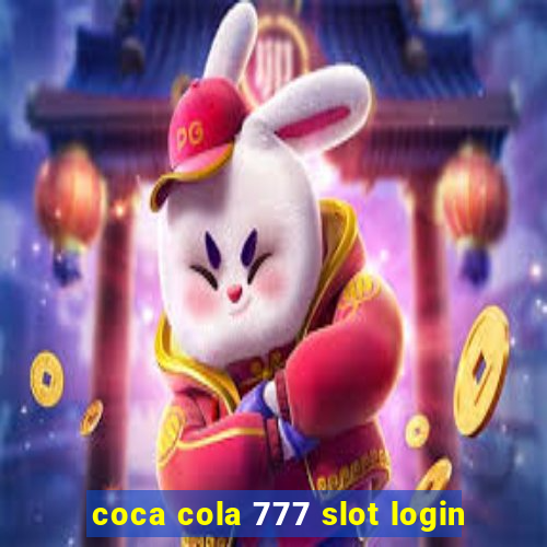 coca cola 777 slot login